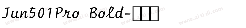 Jun501Pro Bold字体转换